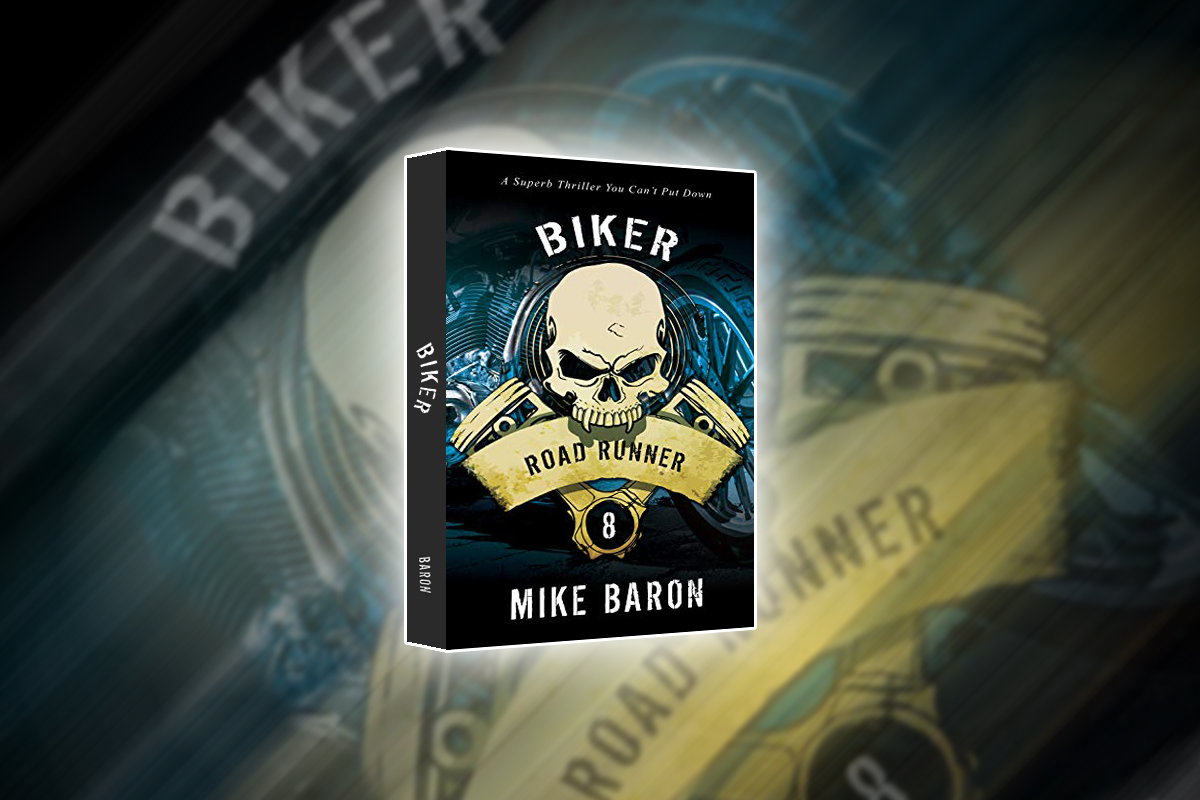 ‘Road Runner:’ Mike Baron’s Latest ‘Biker’ Novel Out Now!