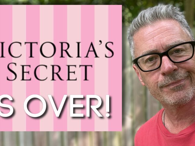 Victoria’s Secret Is Over