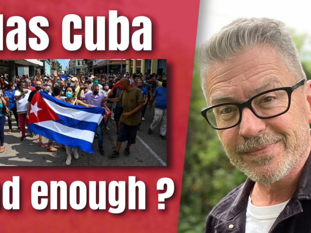 Has Cuba Had Enough?