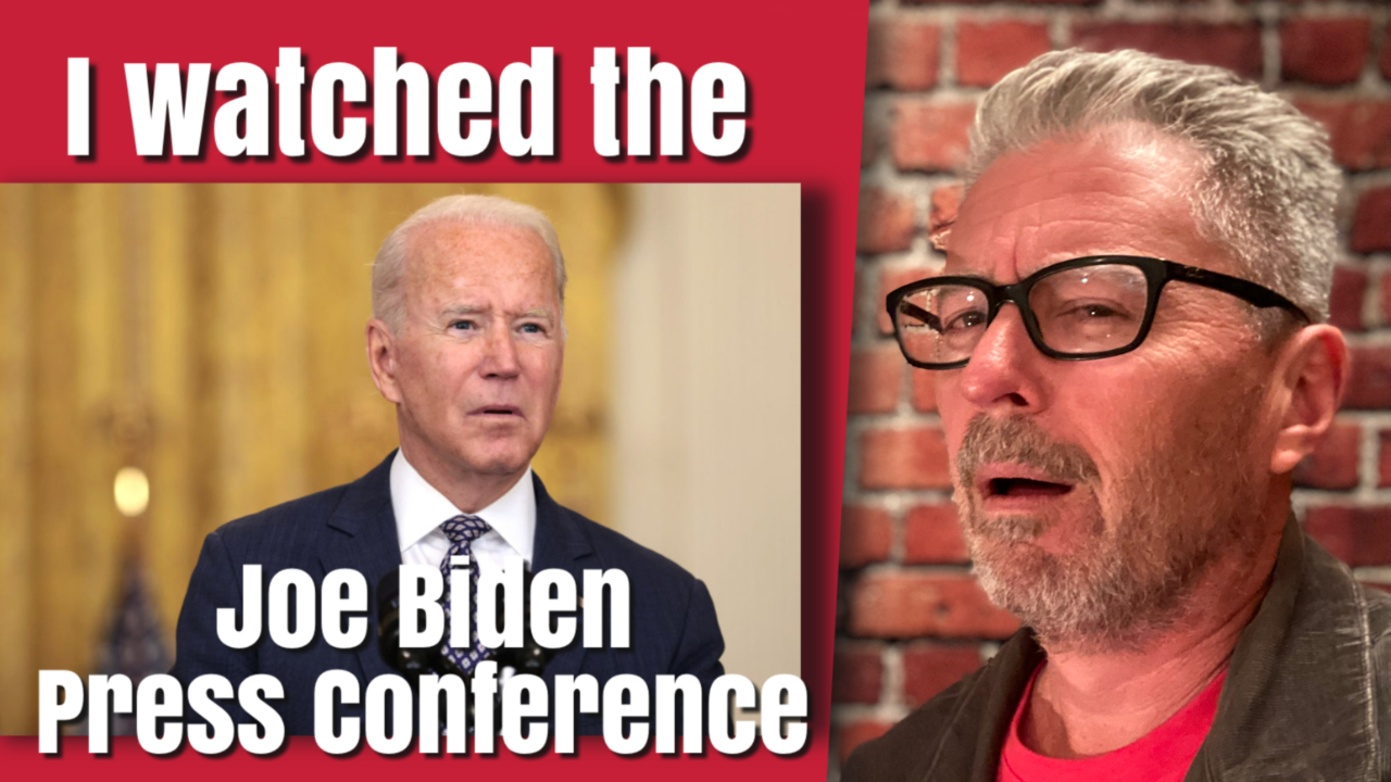 I Watched the Joe Biden Press Conference