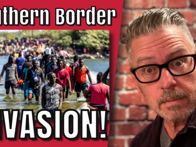 Southern Border Invasion!