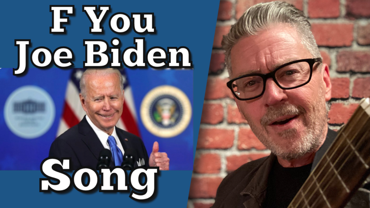‘F You Joe Biden’ Song