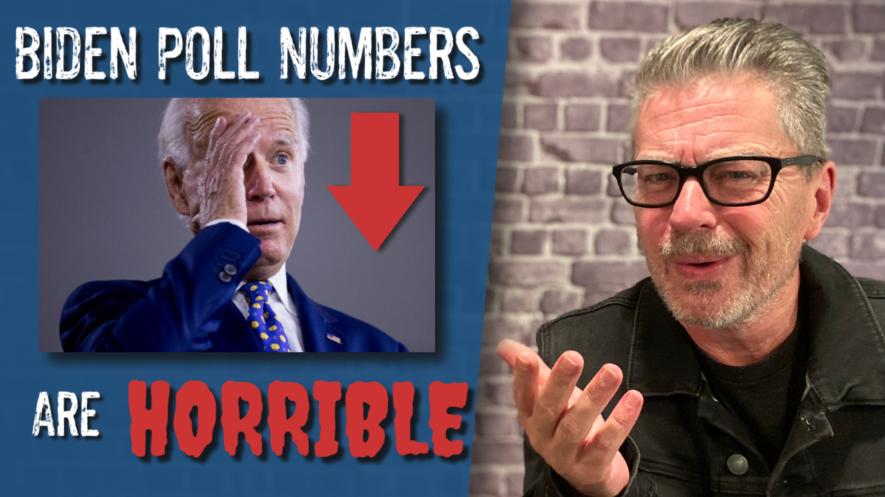 Biden Poll Numbers Are Horrible!