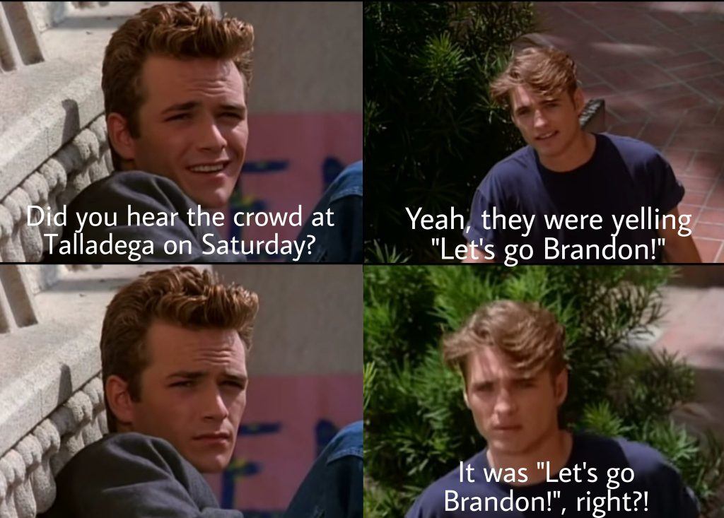 Meme Roundup Let S Go Brandon Edition The Loftus Party