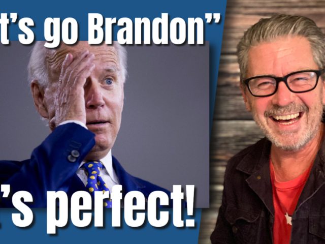 ‘Let’s Go Brandon’ Is Perfect