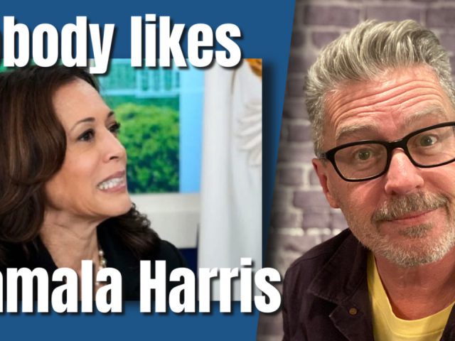 Nobody Likes Kamala Harris