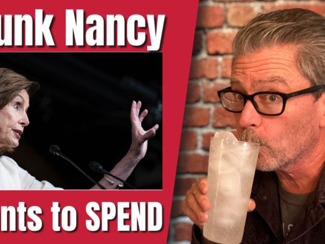 Drunk Nancy Wants to Spend!