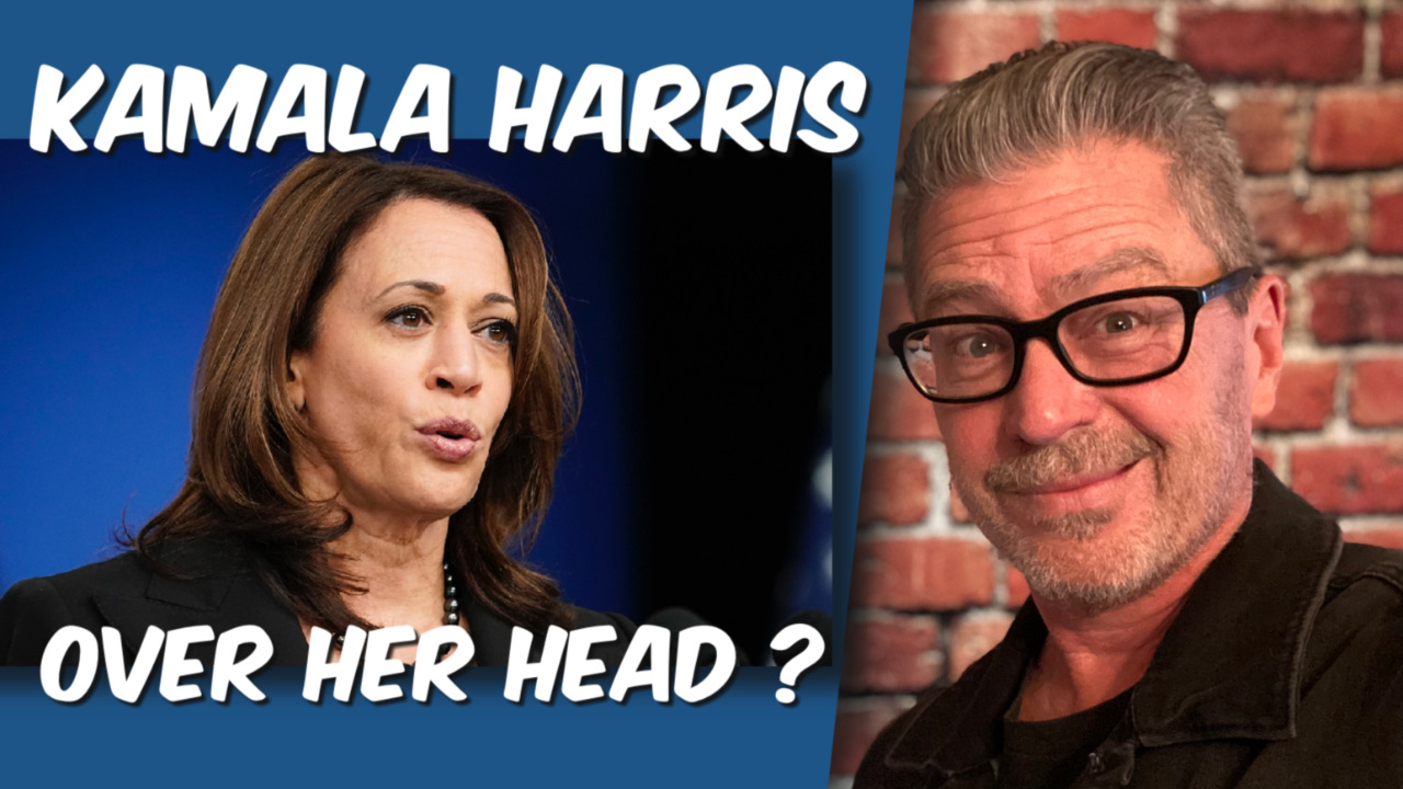 Kamala Harris Over Her Head?