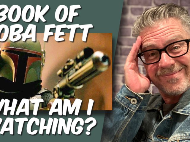 The Book of Boba Fett – What am I watching?