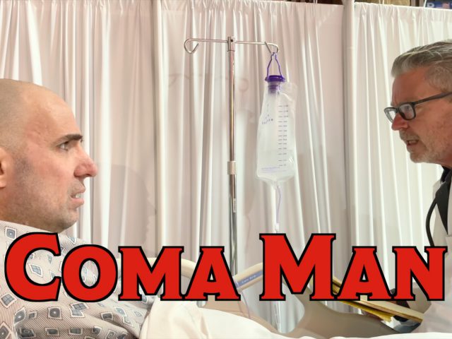 “Coma Man” New from That Show Tonight