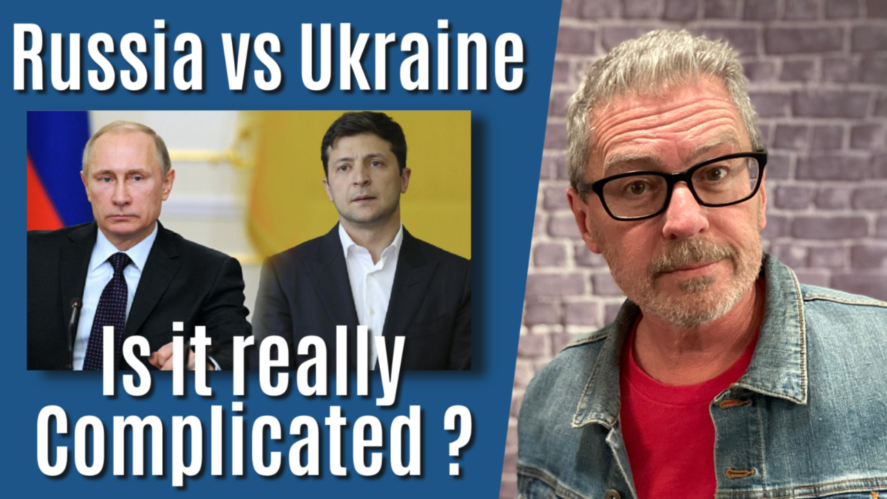 Russia vs Ukraine. Is It Really Complicated?