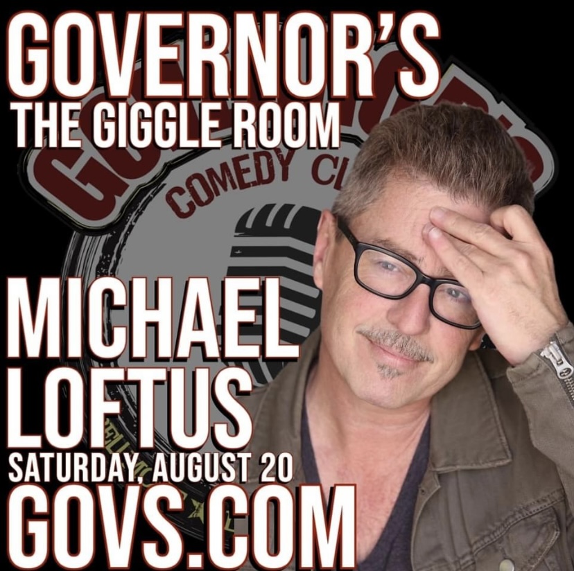Just added a show! August 20th Michael Loftus at Governors NY!