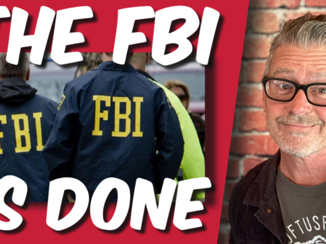 The FBI is done. And we should be done with the FBI