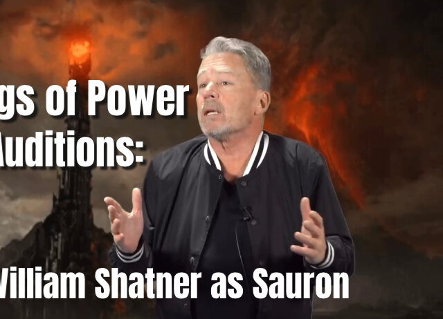 Rings of Power Auditions: William Shatner as Sauron (video)