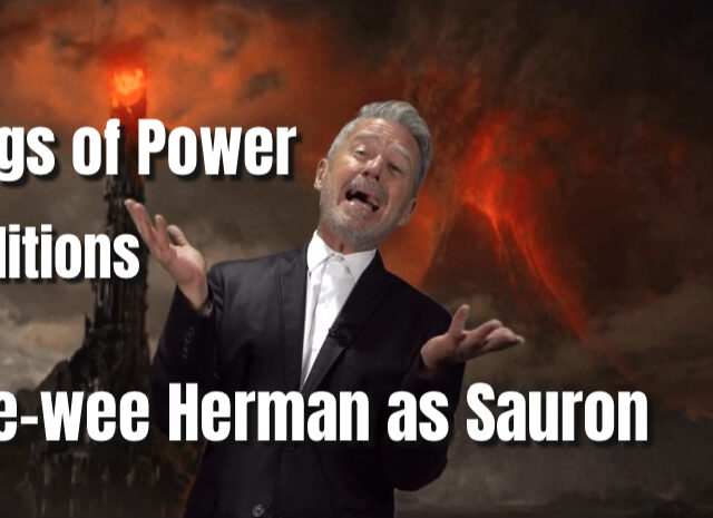 Rings of Power auditions: Pee-wee Herman as Sauron (video)