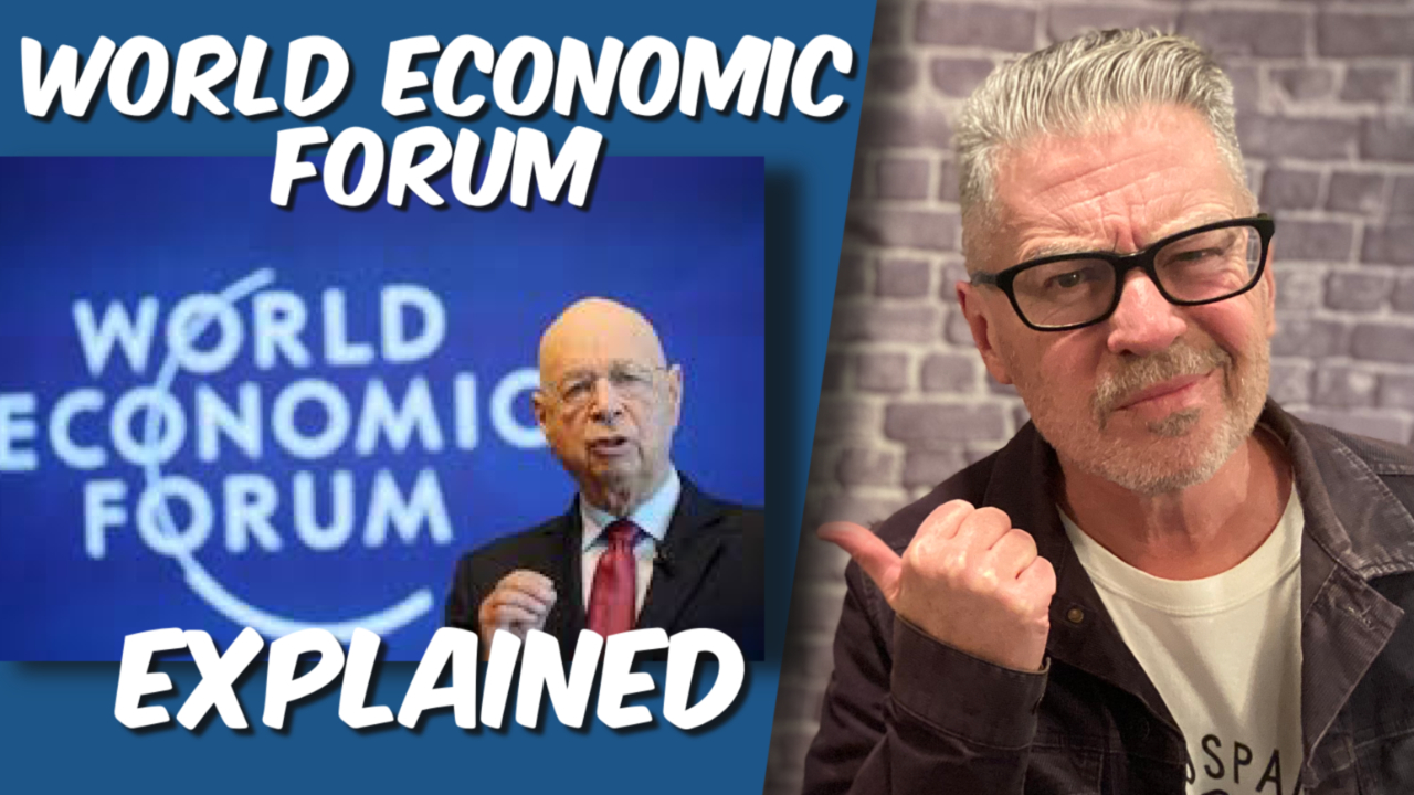 What IS the World Economic Forum? We’ll explain.
