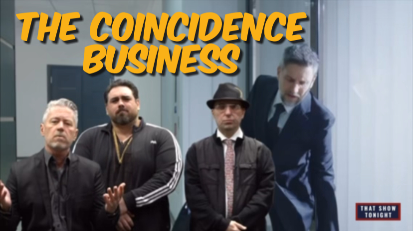 The Coincidence Business