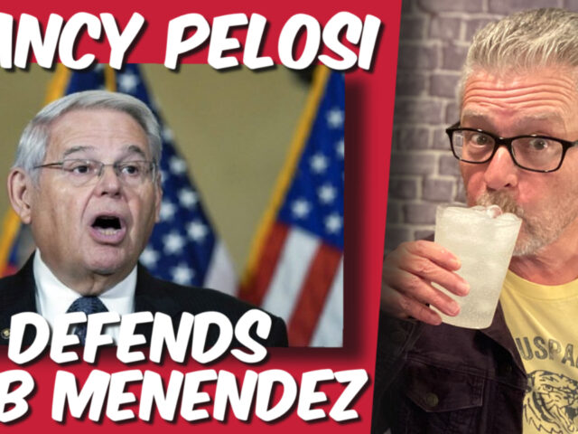 When Pelosi is drunk and defending Bob Menendez (video)