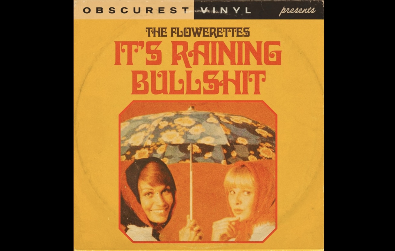 ‘It’s Raining Bullshit’ & other lost musical ‘wonders’ of bygone age.