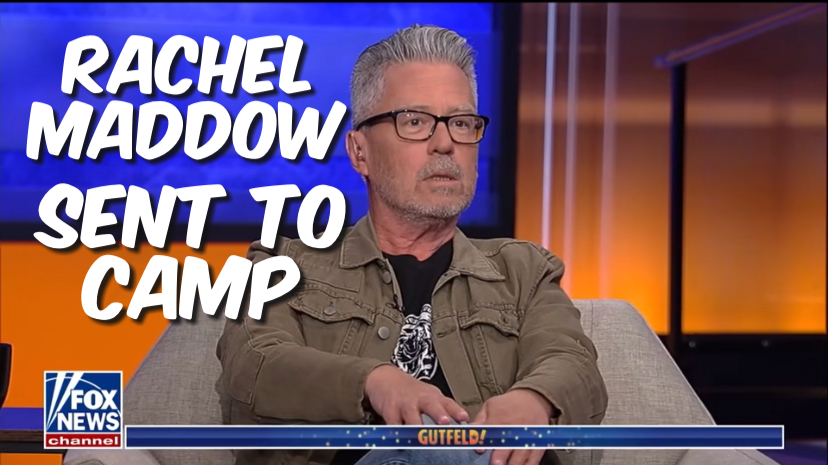 Rachel Maddow thinks she’s going to a camp? (video)