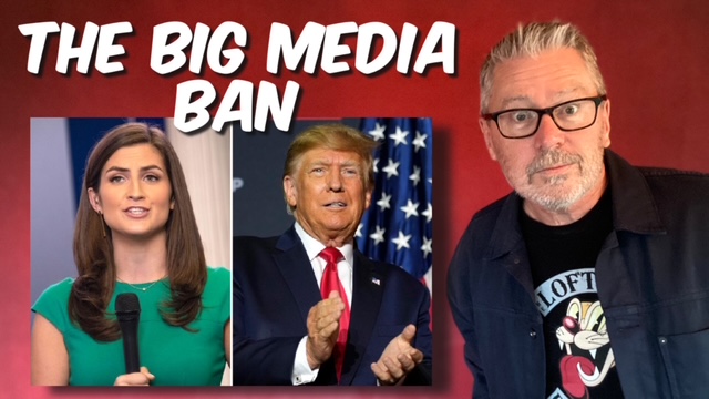 The Big Media Ban!